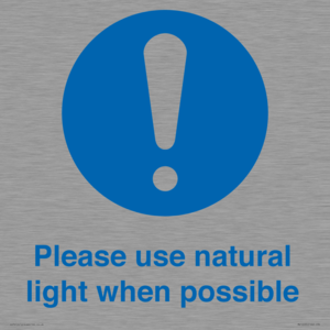 Please use natural light when possible